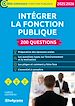 Télécharger le livre :  Intégrer la fonction publique – 200 questions – Catégories A, B et C – Édition 2025-2026