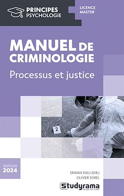 Télécharger le livre :  Manuel de criminologie : Processus et justice
