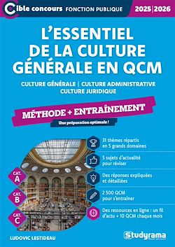 Télécharger le livre :  L'essentiel de la culture générale en QCM - Méthode + entraînement - Catégories A, B et C - Édition 2025-2026