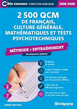 Télécharger le livre :  2 500 QCM de français, culture générale, mathématiques et tests psychotechniques - Méthode + entraînement - Catégories B et C - Édition 2025-2026