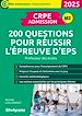 Télécharger le livre :  CRPE - Admission - 200 questions pour réussir l'épreuve d'EPS : Professeur des écoles - Concours 2025