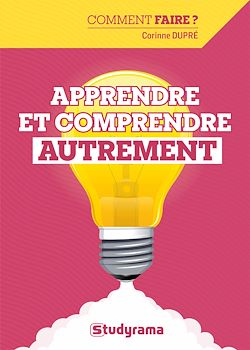 Télécharger le livre :  Apprendre et comprendre autrement