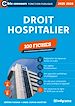Télécharger le livre :  Droit hospitalier - 100 fiches - Catégories A et B – Concours 2025-2026