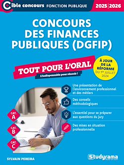 Télécharger le livre :  Concours des finances publiques (DGFIP) - Tout pour l'oral - Catégories A, B et C - Concours 2025-2026