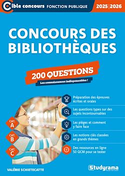 Télécharger le livre :  Concours des bibliothèques - 200 questions - Catégories A, B et C -?Édition 2025-2026