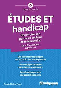 Téléchargez le livre :  Études et handicap : Construire son parcours scolaire et universitaire