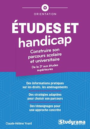 Téléchargez le livre :  Études et handicap : Construire son parcours scolaire et universitaire