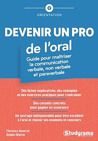 Téléchargez le livre :  Devenir un pro de l'oral ! - Guide pour maîtriser la communication verbale, non verbale et paraverbale