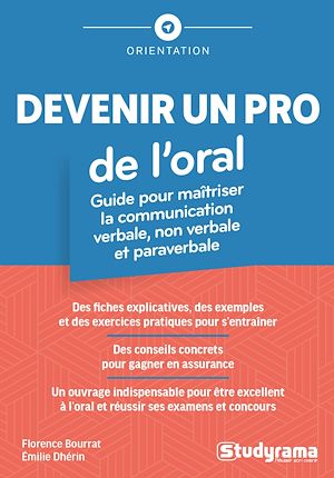 Téléchargez le livre :  Devenir un pro de l'oral ! - Guide pour maîtriser la communication verbale, non verbale et paraverbale