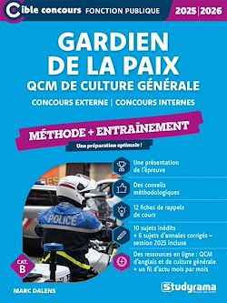 Télécharger le livre :  Gardien de la paix : QCM de culture générale - Catégorie B - Édition 2025-2026
