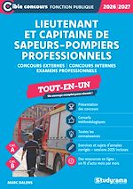 Télécharger le livre :  Lieutenant et capitaine de sapeurs-pompiers professionnels - Tout-en-un - Catégories A et B - Concours 2026-2027
