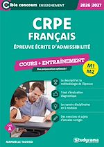Télécharger le livre :  CRPE Français : Épreuve écrite d'admissibilité - Cours + Entraînement - Catégorie A - Édition 2026-2027