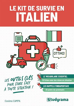 Téléchargez le livre :  Le kit de survie en italien : Les outils clés pour faire face à toute situation