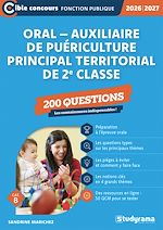 Télécharger le livre :  Oral - Auxiliaire de puériculture principal territorial de 2e classe : 200 questions – Catégorie B – Concours 2026-2027