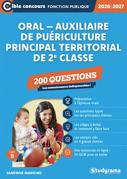 Télécharger le livre :  Oral - Auxiliaire de puériculture principal territorial de 2e classe : 200 questions – Catégorie B – Concours 2026-2027