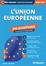 Télécharger le livre :  L'Union européenne - 200 questions - Catégories A et B - Édition 2026-2027