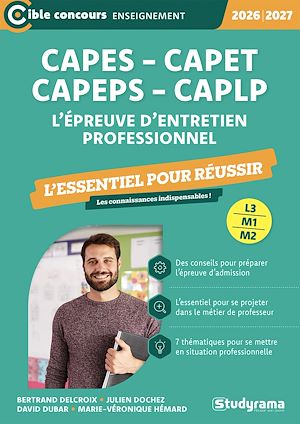 Téléchargez le livre :  CAPES, CAPEPS, CAPET, CAPLP - L'épreuve d'entretien professionnel : L'essentiel pour réussir - Concours 2026-2027