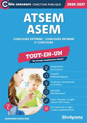 Téléchargez le livre :  ATSEM - ASEM : Concours externe - Concours interne - 3e concours - Tout-en-un - Catégorie C – Concours 2026-2027
