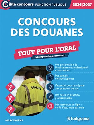 Téléchargez le livre :  Concours des douanes -?Tout pour l'oral - Catégories A, B et C - Édition 2026-2027
