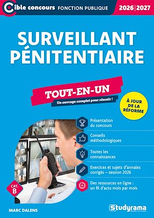 Téléchargez le livre :  Surveillant pénitentiaire - Tout-en-un - Catégorie B - Concours 2026-2027 : À jour de la réforme du concours
