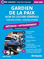 Télécharger le livre :  Gardien de la paix : QCM de culture générale - Catégorie B - Édition 2026-2027