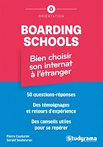 Télécharger le livre :  Boarding schools – Bien choisir son internat à l'étranger
