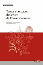 Télécharger le livre :  Temps et espaces des crises de l'environnement