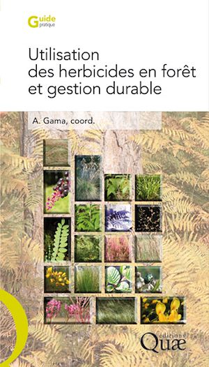 Téléchargez le livre :  Utilisation des herbicides en forêt et gestion durable