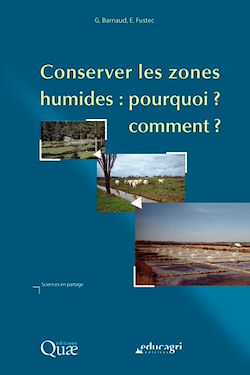 Télécharger le livre :  Conserver les zones humides : pourquoi ? comment ?