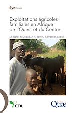 Télécharger le livre :  Exploitations agricoles familiales en Afrique de l'Ouest et du Centre