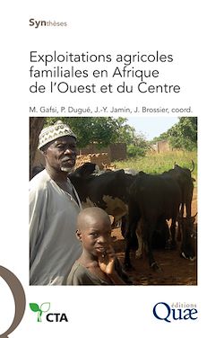 Télécharger le livre :  Exploitations agricoles familiales en Afrique de l'Ouest et du Centre