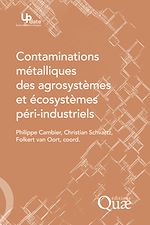 Download this eBook Contaminations métalliques des agrosystèmes et écosystèmes péri-industriels