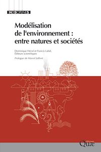 Téléchargez le livre :  Modélisation de l'environnement : entre natures et sociétés