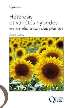Télécharger le livre :  Hétérosis et variétés hybrides en amélioration des plantes