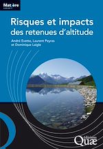 Télécharger le livre :  Risques et impacts des retenues d'altitude