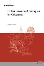 Télécharger le livre :  Le feu, savoirs et pratiques en Cévennes