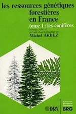 Download this eBook Les ressources génétiques forestières en France. Tome 1