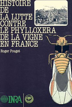 Télécharger le livre :  Histoire de la lutte contre le phylloxera de la vigne en France