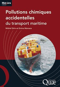 Télécharger le livre :  Pollutions chimiques accidentelles du transport maritime