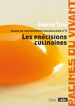 Télécharger le livre :  Cours de gastronomie moléculaire n°2