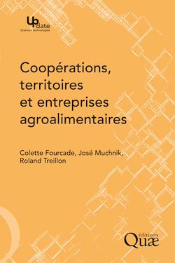 Télécharger le livre :  Coopérations, territoires et entreprises agroalimentaires