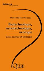 Télécharger le livre :  Biotechnologie, nanotechnologie, écologie