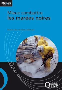 Télécharger le livre :  Mieux combattre les marées noires