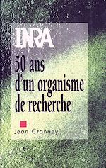 Download this eBook INRA - 50 ans d'un organisme de recherche