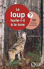 Télécharger le livre :  Le loup hurle-t-il à la lune ?