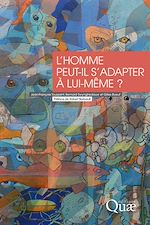 Download this eBook L'homme peut-il s'adapter à lui-même ?