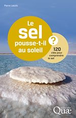 Télécharger le livre :  Le sel pousse-t-il au soleil ?