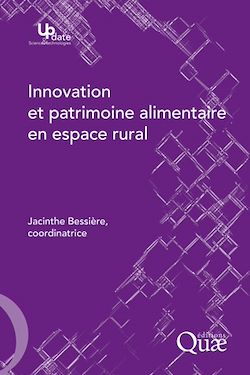 Télécharger le livre :  Innovation et patrimoine alimentaire en espace rural