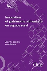 Téléchargez le livre :  Innovation et patrimoine alimentaire en espace rural