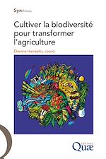 Download this eBook Cultiver la biodiversité pour transformer l'agriculture